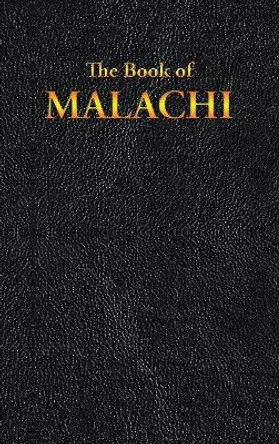 Malachi: The Book of by King James 9781515441168