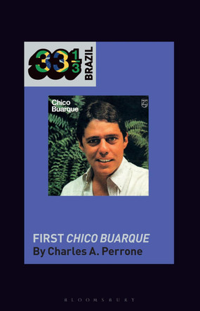 First Chico Buarque by Charles A Perrone 9781501379796