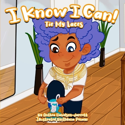 I Know I Can Tie My Laces by Anthea Davidson-Jarrett 9781913804084