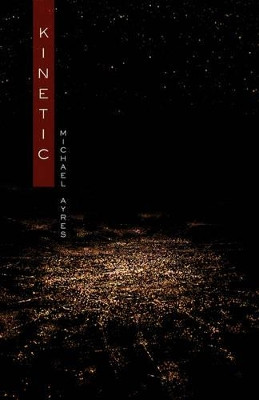 Kinetic by Michael Ayres 9781905700431