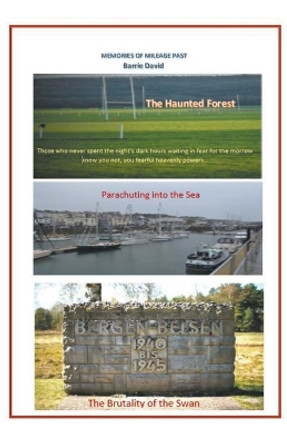 Memories of Mileage Past by Barrie David 9798223315131