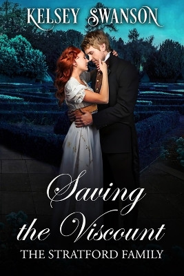 Saving the Viscount by Kelsey Swanson 9789693292268