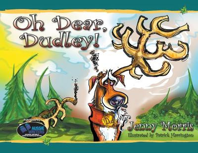 Oh Dear, Dudley! by Jenny Morris 9781876047757
