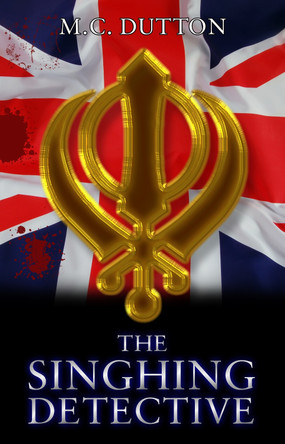 The Singhing Detective by M. C. Dutton 9781848767218