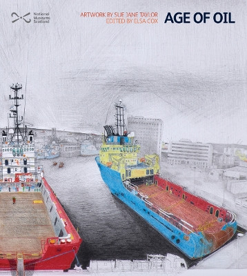 Age of Oil: Artwork by Sue Jane Taylor by  9781910682104