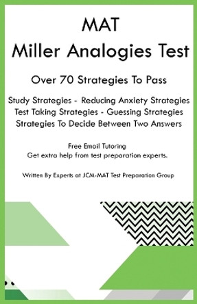 MAT Miller Analogies Test by Jcm-Mat Test Preparation Group 9798869257246