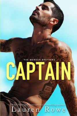 Captain: Alternate Cover by Lauren Rowe 9781951315658
