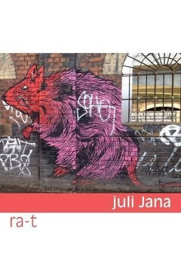 Ra-T by Juli Jana 9781848613676