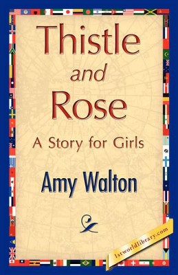 Thistle and Rose by Amy Walton 9781421846903