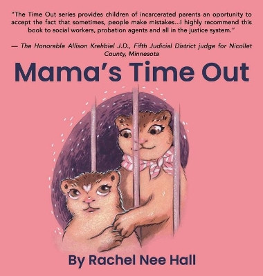 Mama's Time Out by Rachel Nee Hall 9781956048049