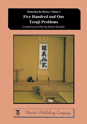 Five Hundred and One Tesuji Problems by Richard Bozulich 9784906574742