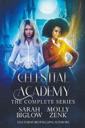 Celestial Academy: The Complete Series by Sarah Biglow 9798201683375