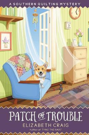 Patch of Trouble by Elizabeth Spann Craig 9781946227201