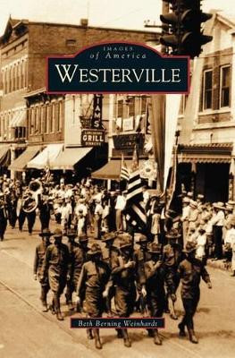 Westerville by Beth Berning Weinhardt 9781531618216