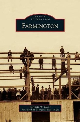 Farmington by Reginald W Neale 9781531648350
