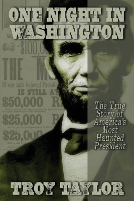 One Night in Washington by Troy Taylor 9781735270647
