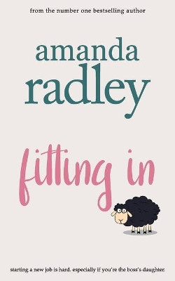 Fitting In: A heartwarming exploration of the art of fitting in by Amanda Radley 9781912684571