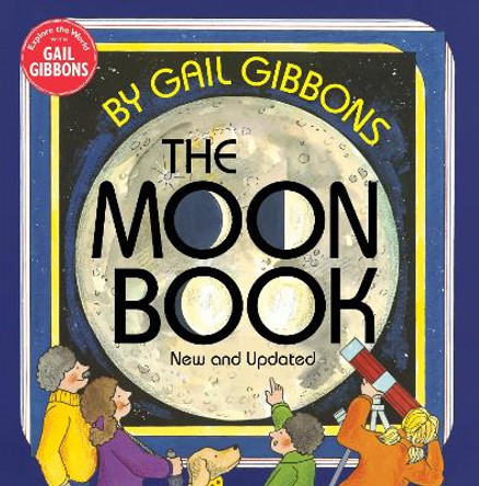 The Moon Book (New & Updated Edition) by Gail Gibbons