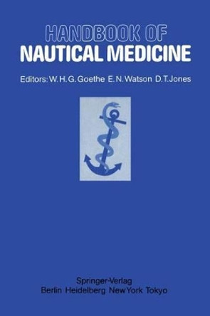Handbook of Nautical Medicine by W.H.G. Goethe 9783642694172
