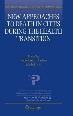 New Approaches to Death in Cities during the Health Transition by Michel Oris 9783319430010