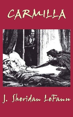 Carmilla by J Sheridan Lefanu 9781515430575