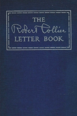 The Robert Collier Letter Book by Robert Collier 9781774642191