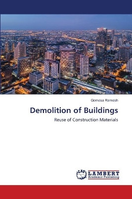 Demolition of Buildings by Gomasa Ramesh 9786203853322