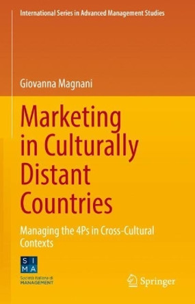 Marketing in Culturally Distant Countries: Managing the 4Ps in Cross-Cultural Contexts by Giovanna Magnani 9783031048319