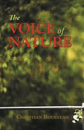 The Voice of Nature by Christian Boustead 9781782223108