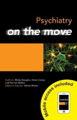 Psychiatry on the Move Molly Douglas 9781444145656