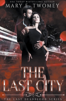 The Last City by Mary E Twomey 9798223773528
