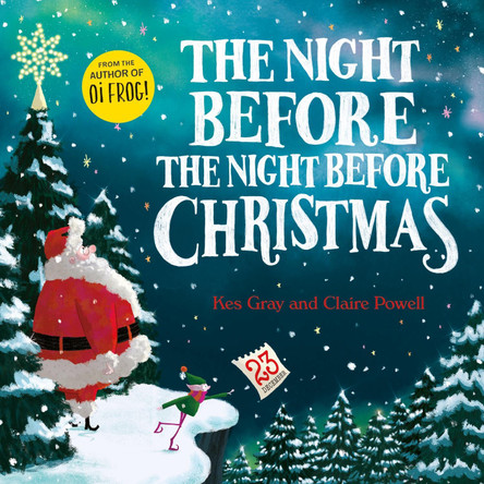 The Night Before the Night Before Christmas Kes Gray 9781444939231