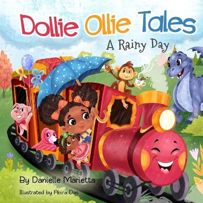 Dollie Ollie Tales: A Rainy Day by Abira Das 9781962140997