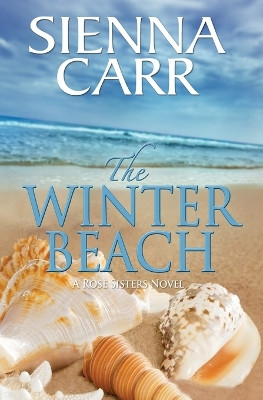 The Winter Beach by Sienna Carr 9781914467127
