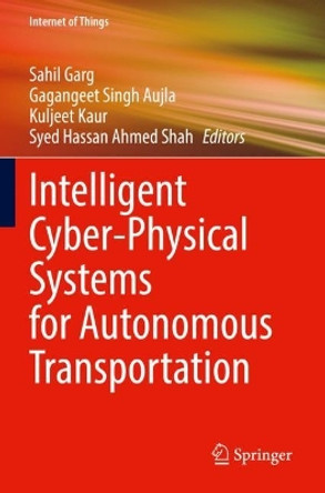 Intelligent Cyber-Physical Systems for Autonomous Transportation by Sahil Garg 9783030920562