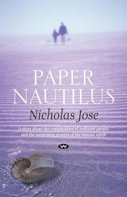 Paper Nautilus by Nicholas Jose 9781862547339