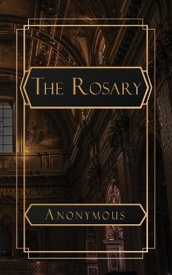 The Rosary by Michael Gray 9798869312037