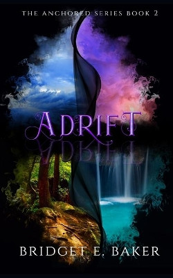 Adrift by Bridget E Baker 9781949655537