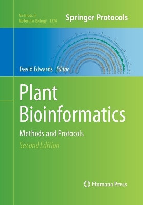 Plant Bioinformatics: Methods and Protocols by David Edwards 9781493947324