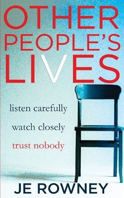 Other People's Lives by J E Rowney 9781739689902