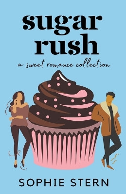 Sugar Rush by Sophie Stern 9798215177662