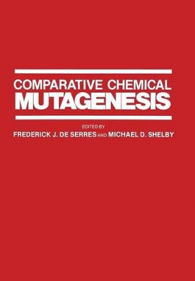 Comparative Chemical Mutagenesis by Frederick de Serres 9781461334118