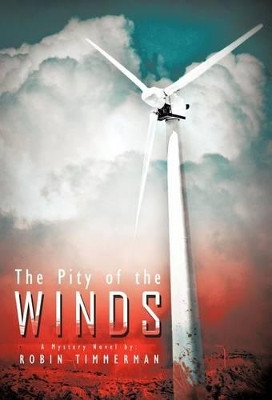 The Pity of the Winds by Robin Timmerman 9781426997945
