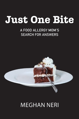 Just One Bite by Meghan Neri 9781958150146