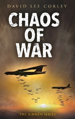 Chaos of War by David Lee Corley 9781959534259