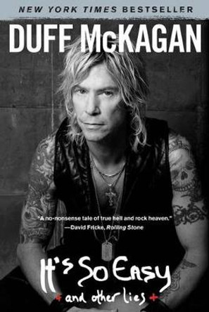 It's So Easy by Duff McKagan