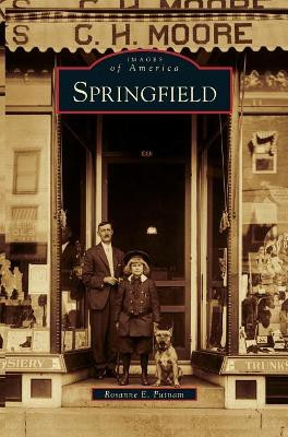 Springfield by Rosanne E Putnam 9781531649616