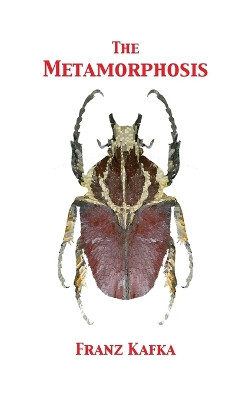 The Metamorphosis by Franz Kafka 9781680920710