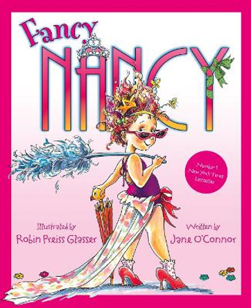 Fancy Nancy (Fancy Nancy) by Jane O'Connor 9780007253463