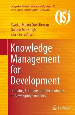 Knowledge Management for Development: Domains, Strategies and Technologies for Developing Countries by Kweku-Muata Osei-Bryson 9781489978349